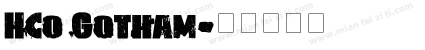 HCo Gotham字体转换